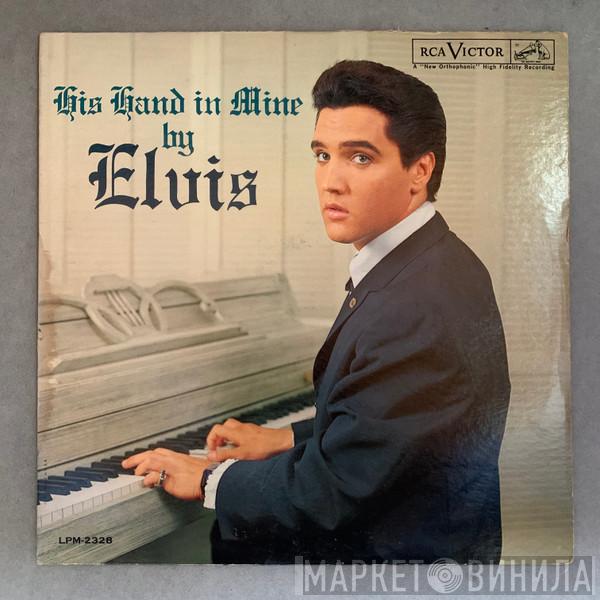  Elvis Presley  - His Hand In Mine