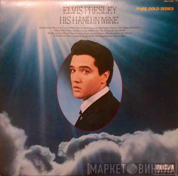  Elvis Presley  - His Hand In Mine
