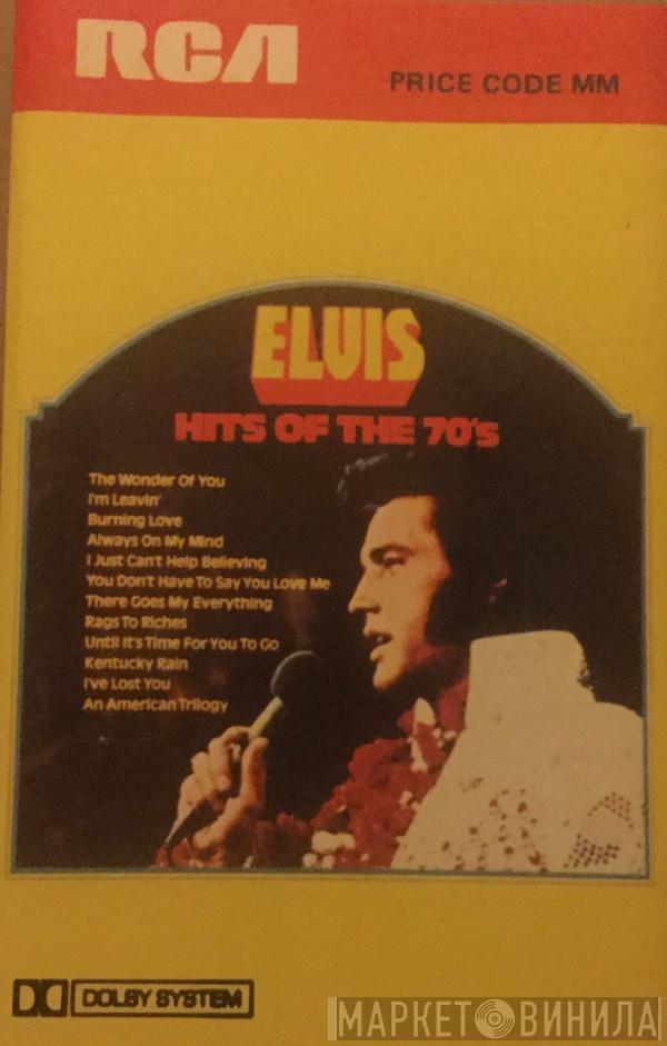  Elvis Presley  - Hits Of The 70's