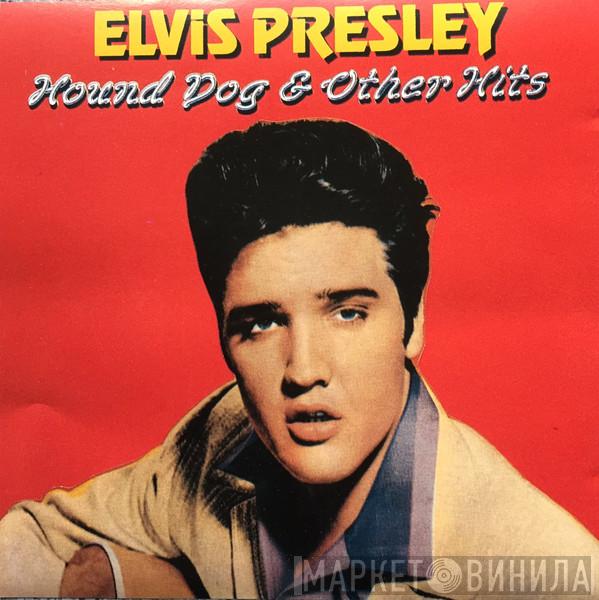  Elvis Presley  - Hound Dog & Other Hits