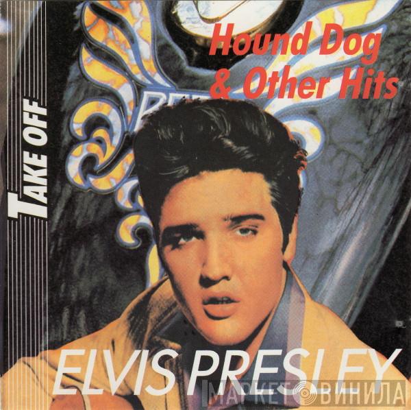  Elvis Presley  - Hound Dog & Other Hits