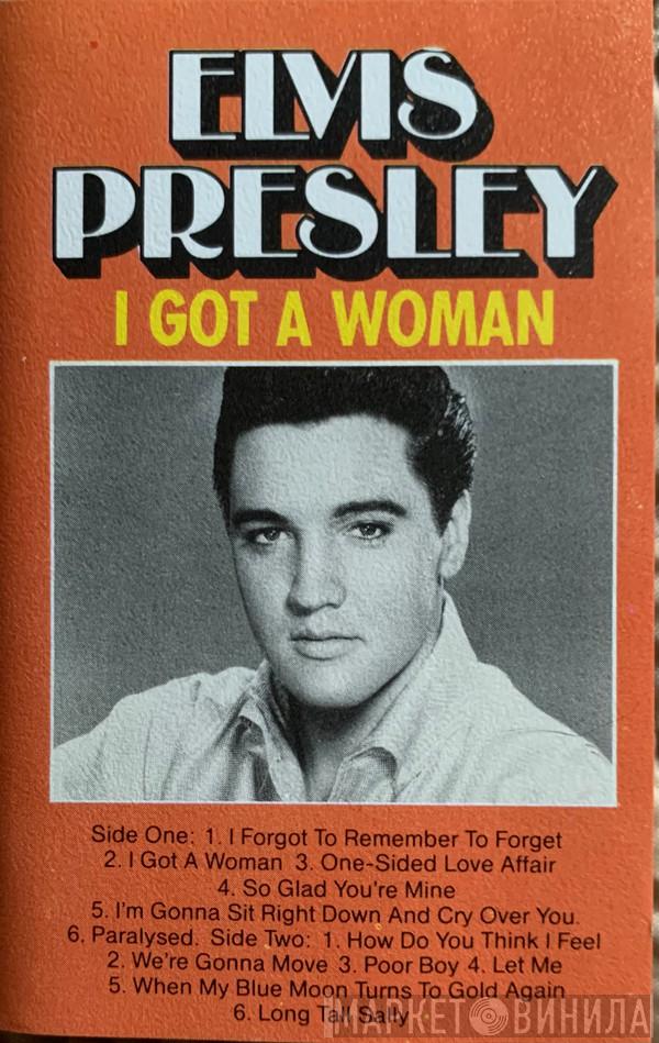  Elvis Presley  - I Got A Woman