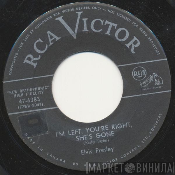  Elvis Presley  - I'm Left, You're Right, She's Gone