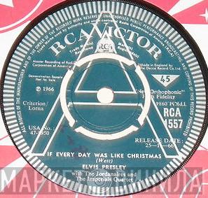  Elvis Presley  - If Every Day Was Like Christmas