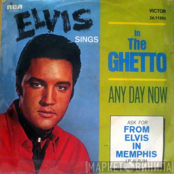  Elvis Presley  - In The Ghetto