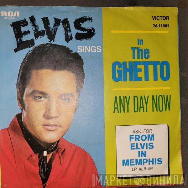  Elvis Presley  - In The Ghetto
