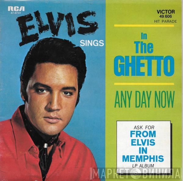  Elvis Presley  - In The Ghetto