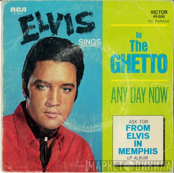  Elvis Presley  - In The Ghetto