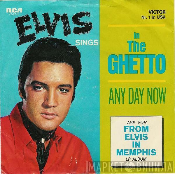  Elvis Presley  - In The Ghetto