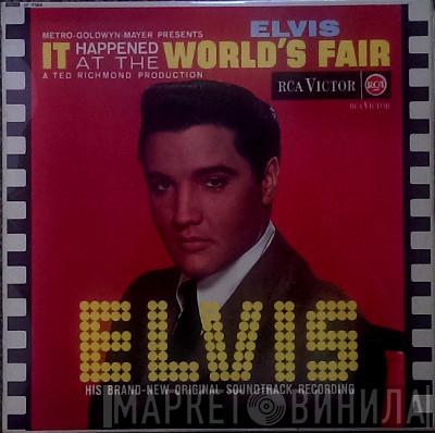 Elvis Presley - It Happened At The World's Fair