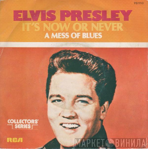  Elvis Presley  - It's Now Or Never
