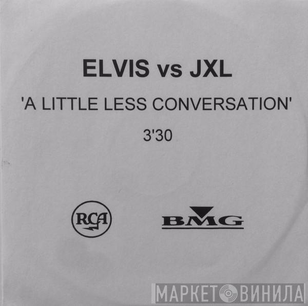 Elvis Presley, Junkie XL - A Little Less Conversation