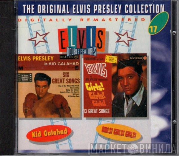 Elvis Presley - Kid Galahad And Girls! Girls! Girls!