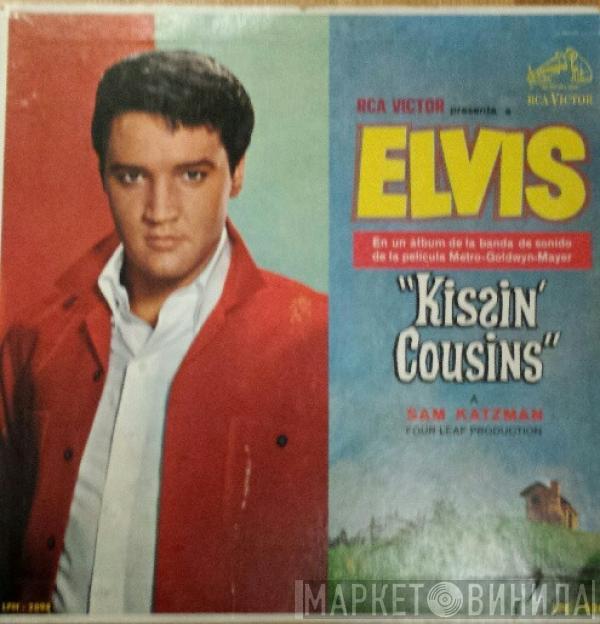  Elvis Presley  - Kissin' Cousins