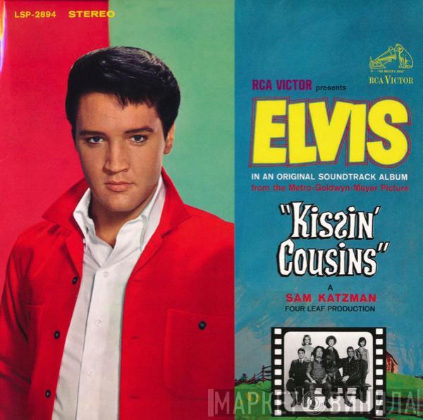  Elvis Presley  - Kissin` Cousins