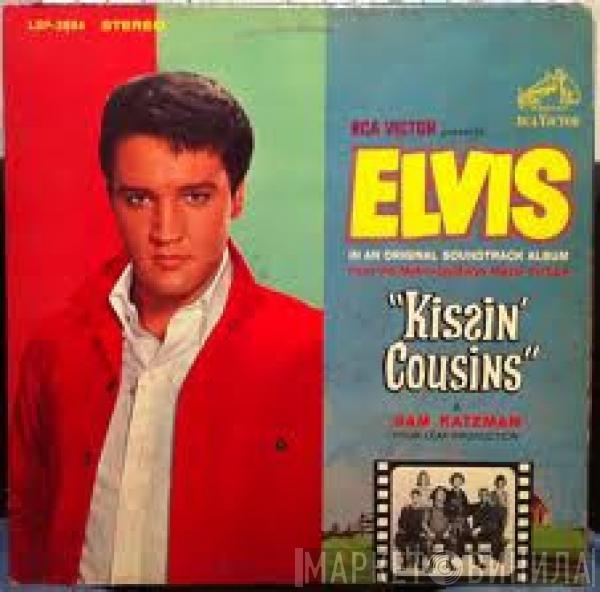  Elvis Presley  - Kissin' Cousins