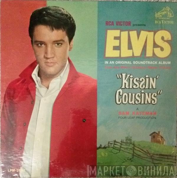  Elvis Presley  - Kissin' Cousins