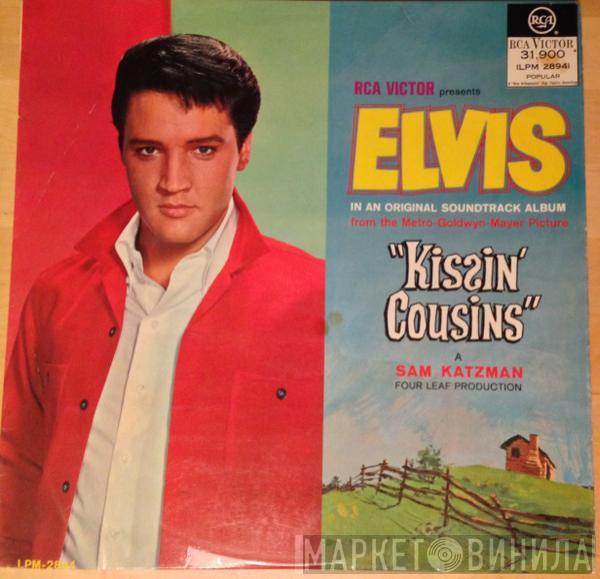  Elvis Presley  - Kissin' Cousins