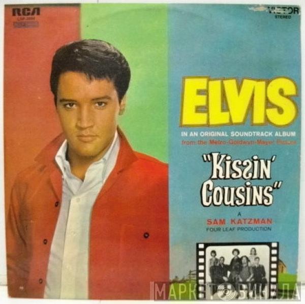 Elvis Presley  - Kissin' Cousins