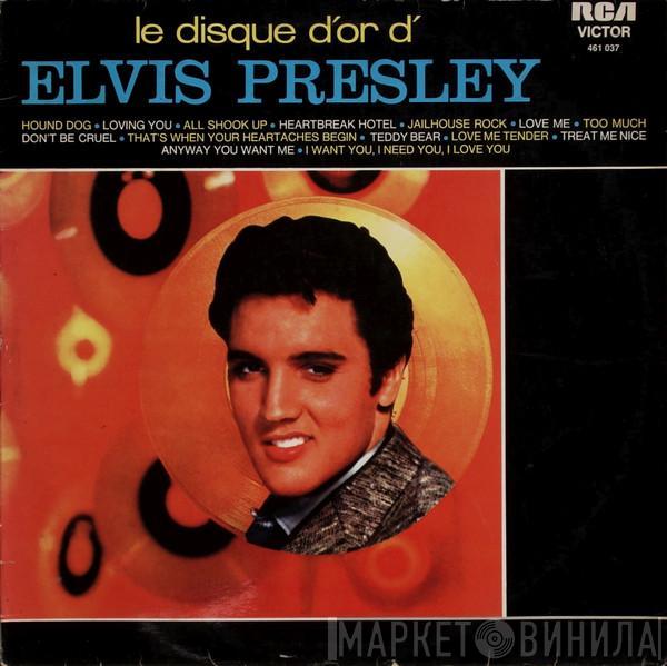  Elvis Presley  - Le Disque D'Or D'Elvis Presley