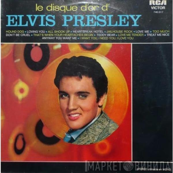  Elvis Presley  - Le Disque D'or D' Elvis Presley