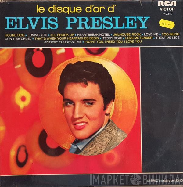  Elvis Presley  - Le Disque D'or D' Elvis Presley