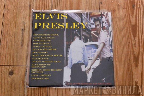  Elvis Presley  - Live At The Hayride Louisiana 1955
