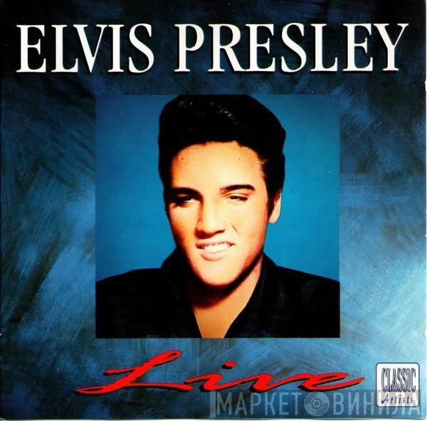  Elvis Presley  - Live
