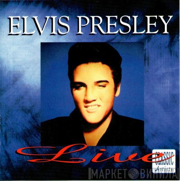Elvis Presley - Live