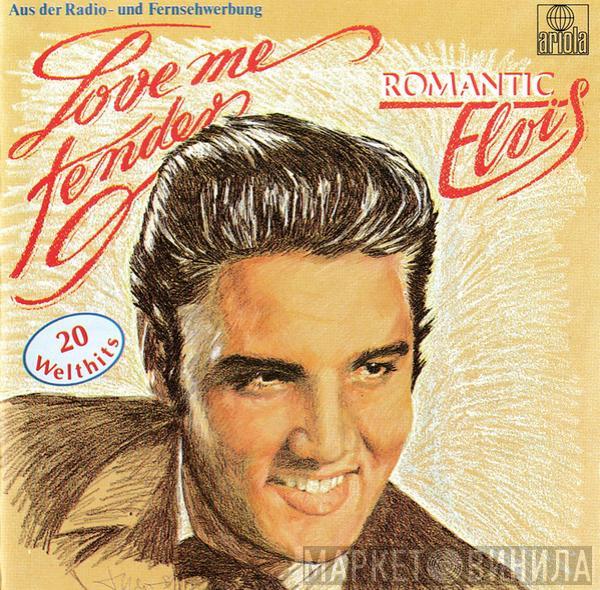 Elvis Presley - Love Me Tender - Romantic Elvis