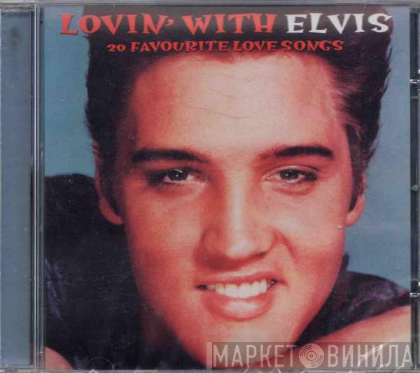 Elvis Presley - Lovin' With Elvis