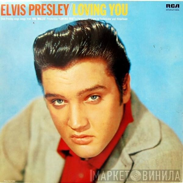  Elvis Presley  - Loving You