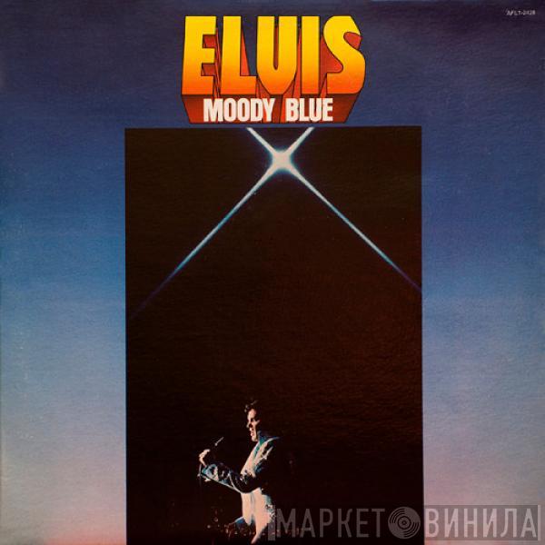  Elvis Presley  - Moody Blue