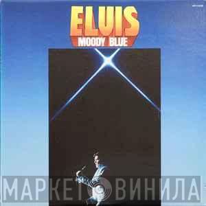  Elvis Presley  - Moody Blue