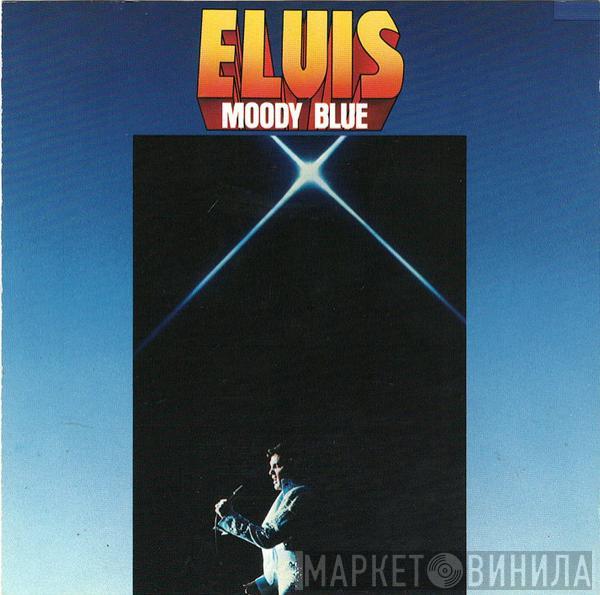  Elvis Presley  - Moody Blue