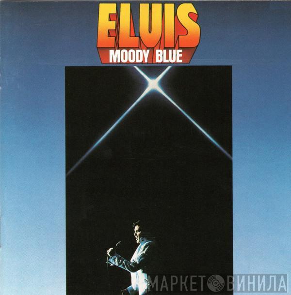  Elvis Presley  - Moody Blue