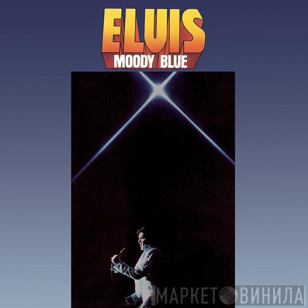  Elvis Presley  - Moody Blue
