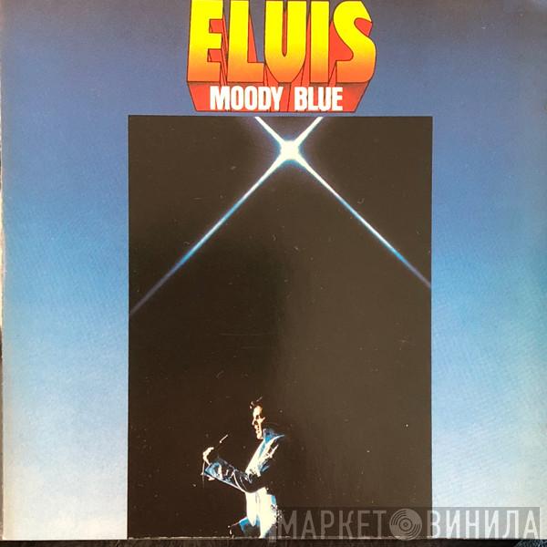  Elvis Presley  - Moody Blue