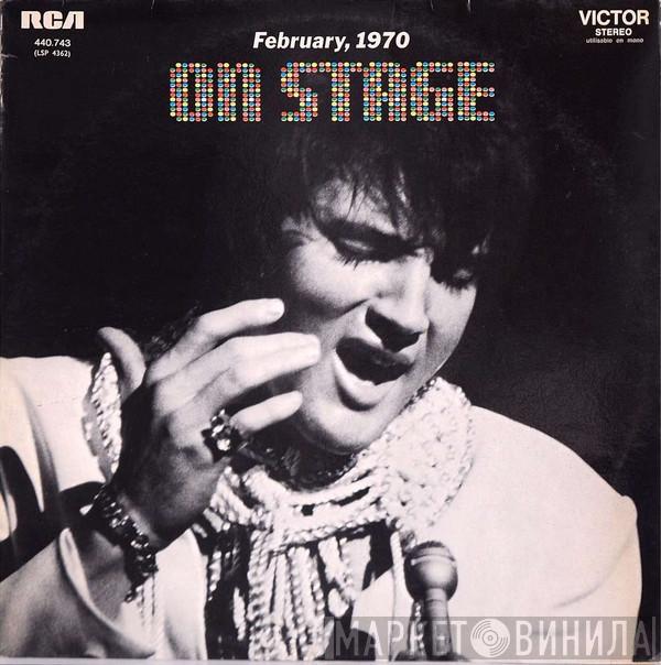  Elvis Presley  - On Stage - February, 1970
