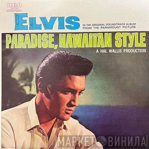  Elvis Presley  - Paradise, Hawaiian Style