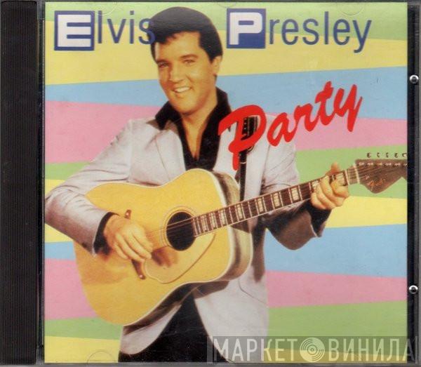 Elvis Presley - Party