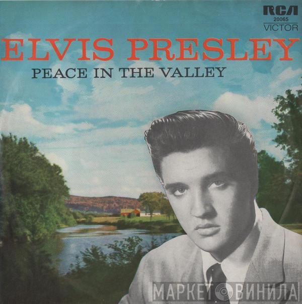  Elvis Presley  - Peace In The Valley