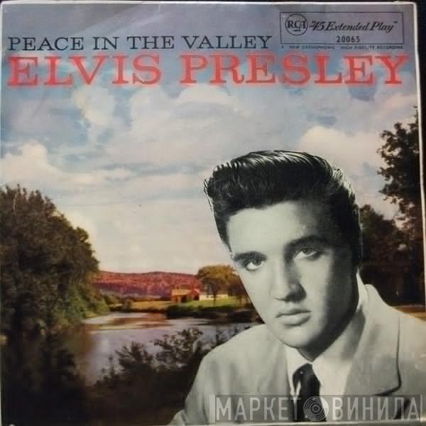  Elvis Presley  - Peace In The Valley