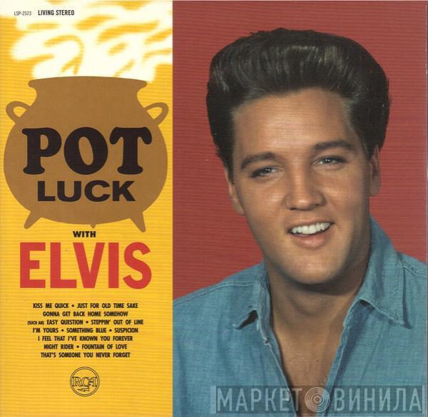  Elvis Presley  - Pot Luck With Elvis
