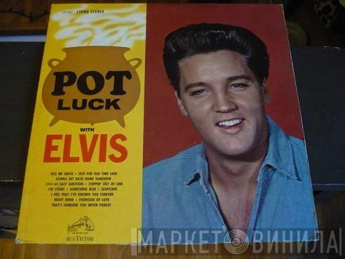  Elvis Presley  - Pot Luck