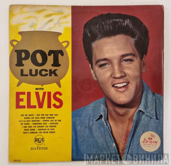  Elvis Presley  - Pot Luck