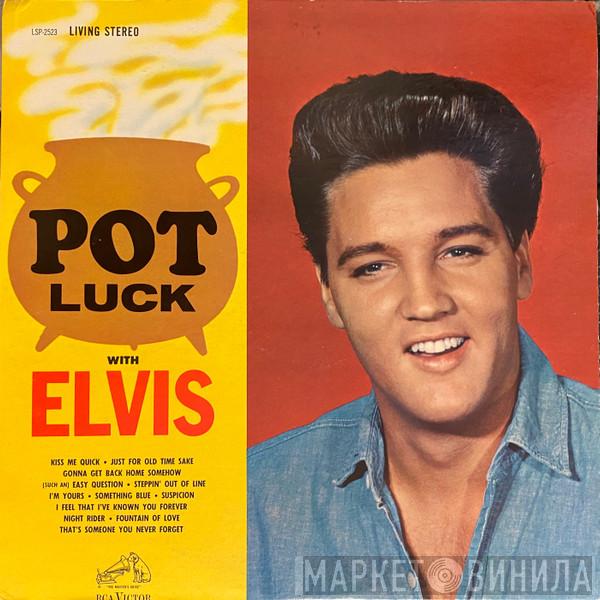  Elvis Presley  - Pot Luck