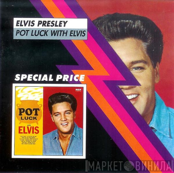 Elvis Presley  - Pot Luck