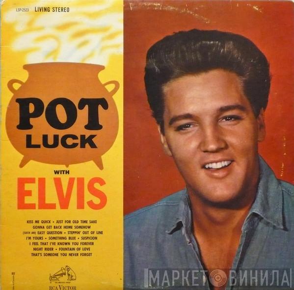  Elvis Presley  - Pot Luck