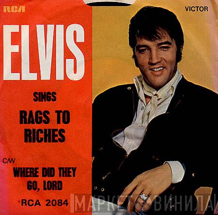 Elvis Presley - Rags To Riches